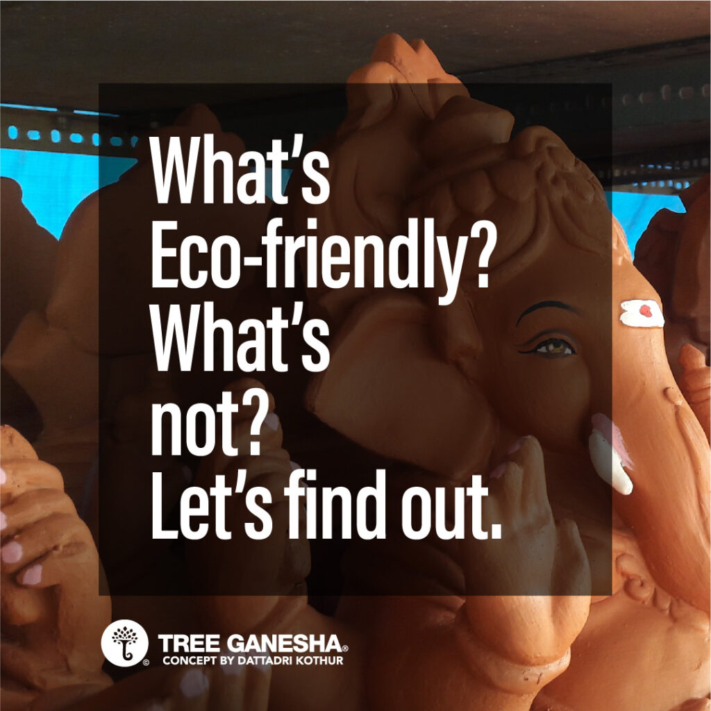 What’s Eco-friendly? What’s not? Let’s find out. 